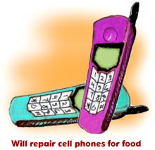 "Will repair phones for food."