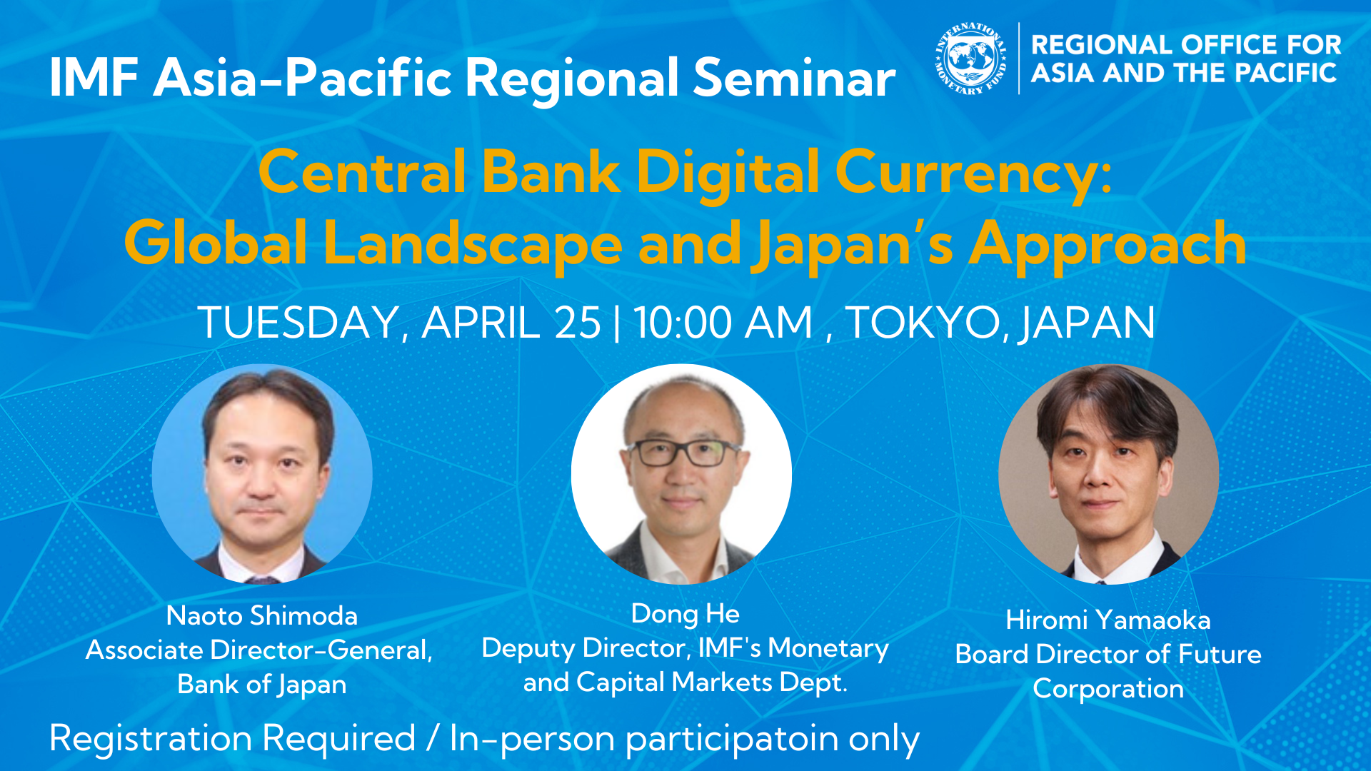 IMF Asia-Pacific Regional Seminar on Central Bank Digital Currency: Global Landscape and Japan's Approach