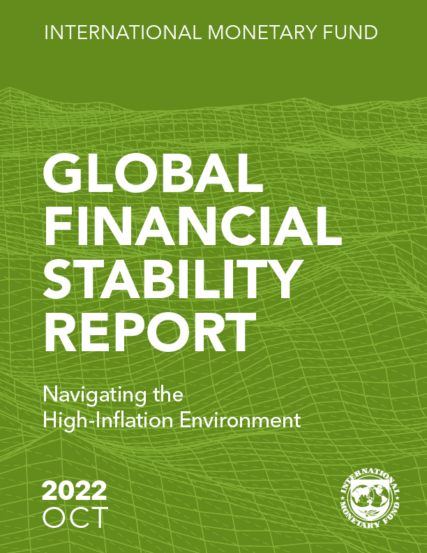 Global Financial Stability Report, October 2022: Navigating the High-inflation Environment