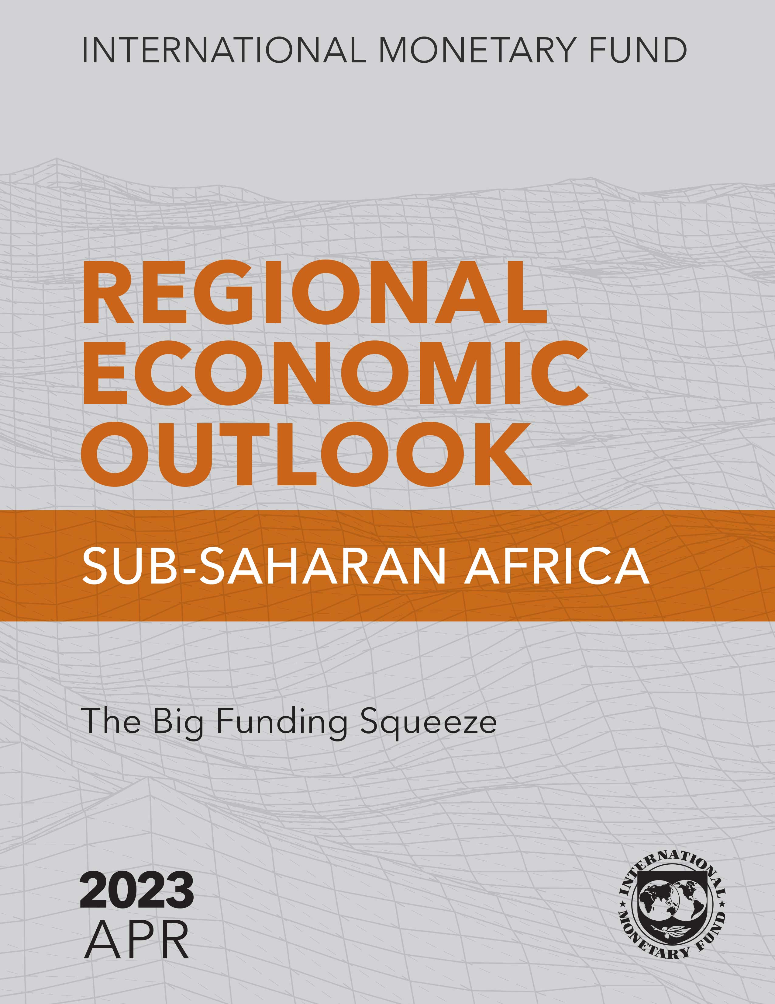 Regional Economic Outlook for Sub-Saharan Africa, April 2023