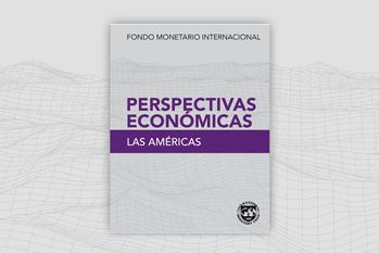 Perspectivas Económicas Regionales: Las Américas