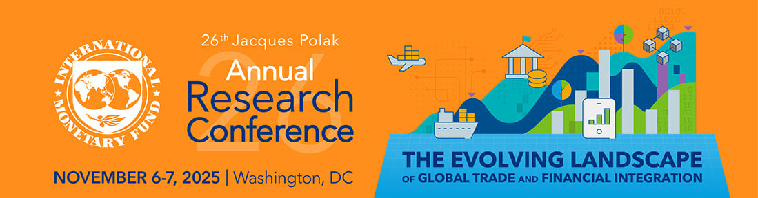 26th Jacques Polak Annual Research Conference: The Evolving Landscape of Global Trade and Financial Integration
