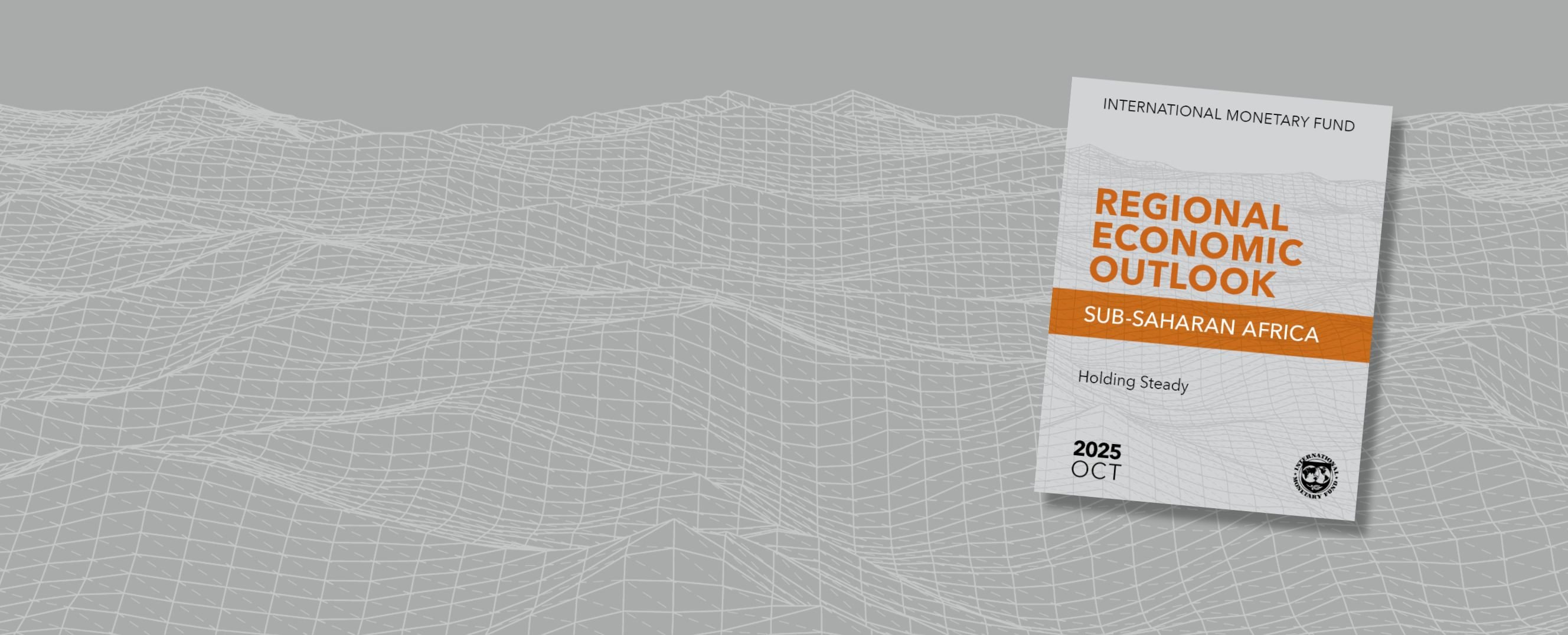 IMF October 2025 Sub-Saharan Africa Regional Economic Outlook