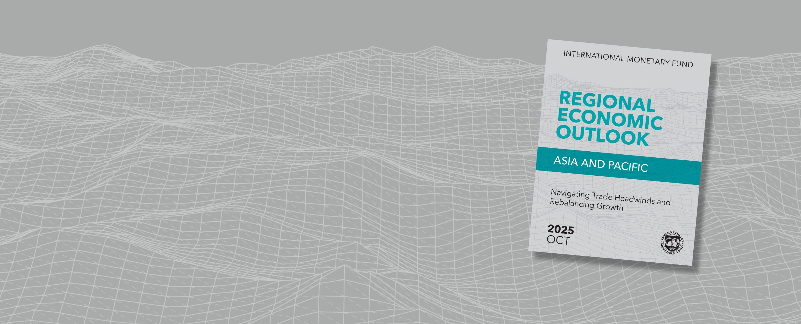 Asia and Pacific Regional Economic Outlook, Oct. 2025