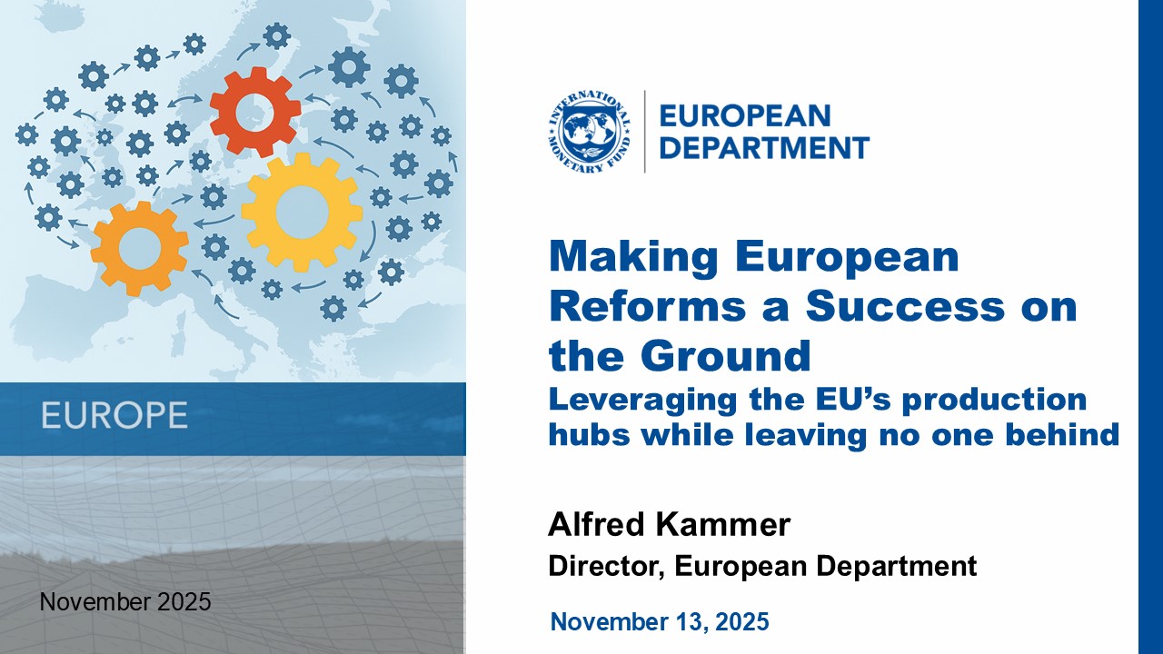 Alfred Kammer, Director, IMF European Department; Making European Reforms a Success on the Ground, November 13, 2025