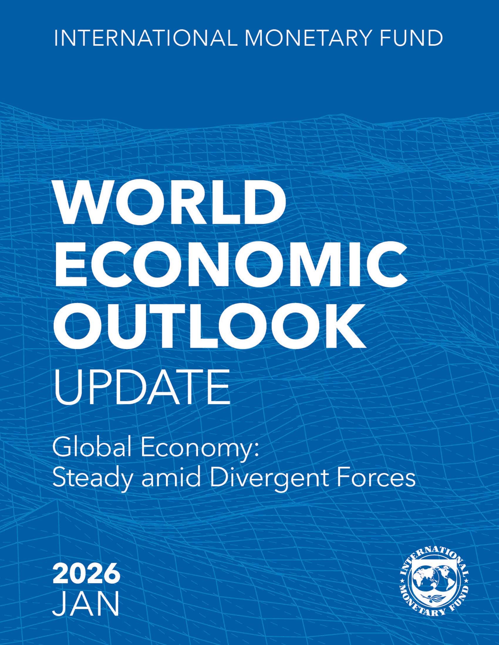 World Economic Outlook Update, January 2026: Global Economy: Steady amid Divergent Forces