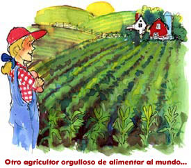 Otro agricultor orgulloso de alimentar al mundo...