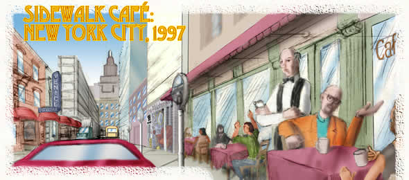 Sidewalk Café: New York City, 1997