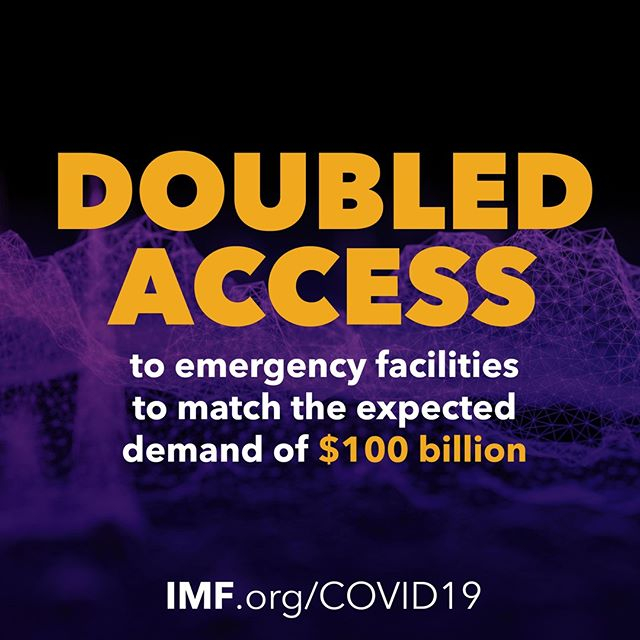 Photo by International Monetary Fund on May 03, 2020. Image may contain: text that says 'DOUBLED ACCESS to emergency facilities to to match the expected demand of $100 billion MF.org/COVID19'. The IMF has doubled the access to its emergency facilities—the Rapid Credit Facility (RCF) and Rapid Financing Instrument (RFI)—to meet the expected demand of about $100 billion in financing.  These facilities allow the Fund to provide emergency assistance without the need to have a full-fledged program in place. Learn more about how the IMF is helping countries. IMF.org/COVID19
