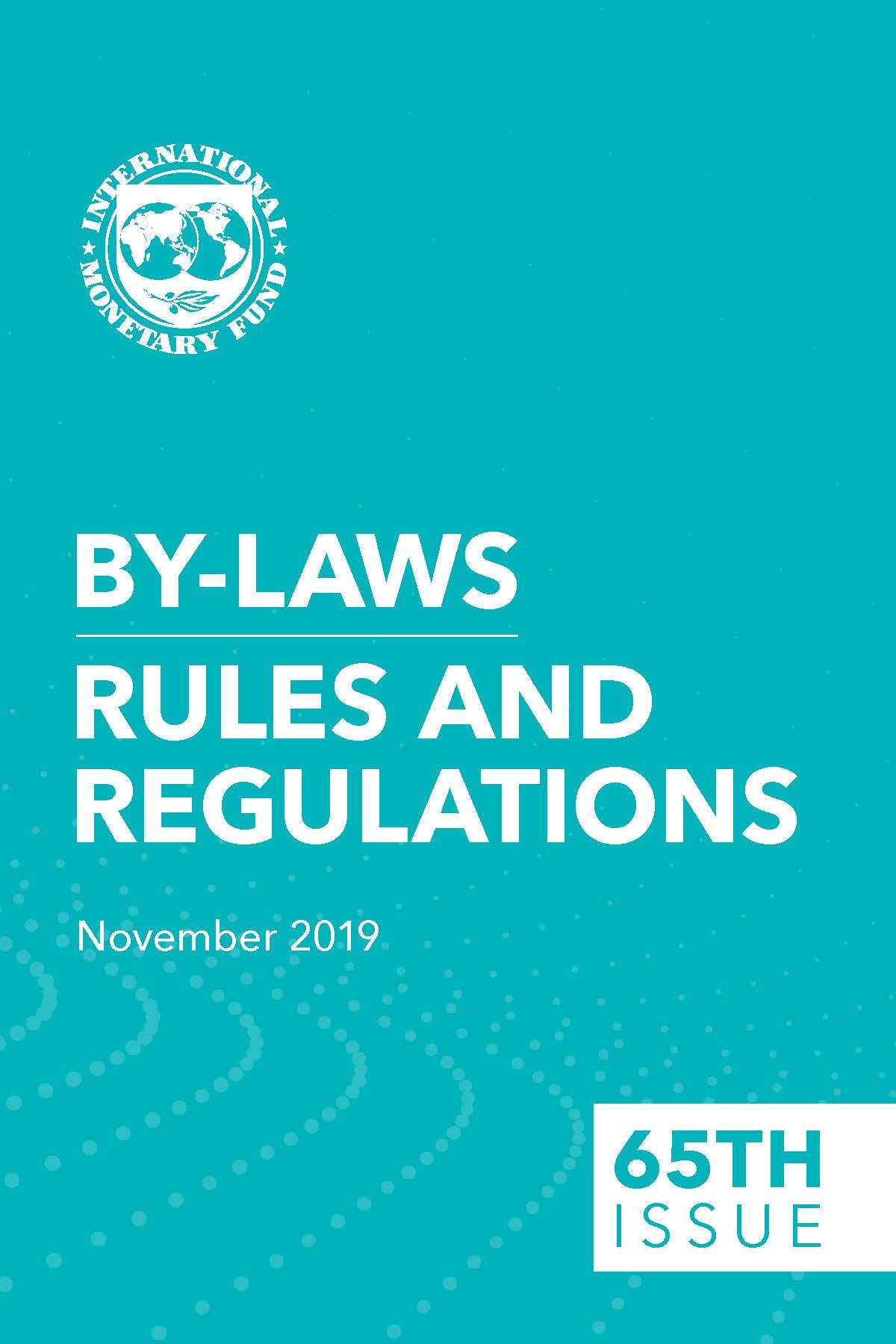 By-Laws Rules and Regulations of the International Monetary FundSixty-Third Issue Cover-By-Laws