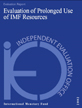 Evaluation of Prolonged Use of IMF Resources Cover