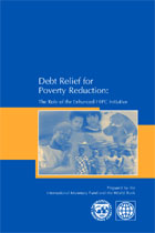 Debt Relief for Poverty Reduction: The Role of the Enhanced HIPC Initiative