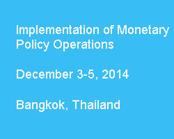 Implementation of Monetary Policy Operations
