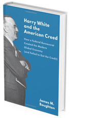 Harry White and the American Creed